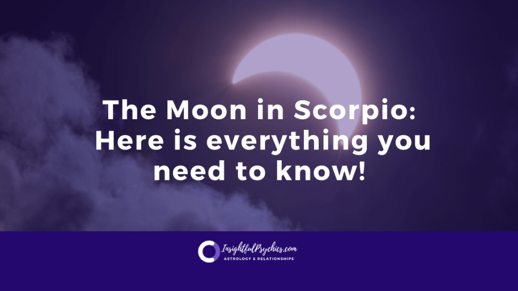 What Does It Mean To Have The Moon In Scorpio?