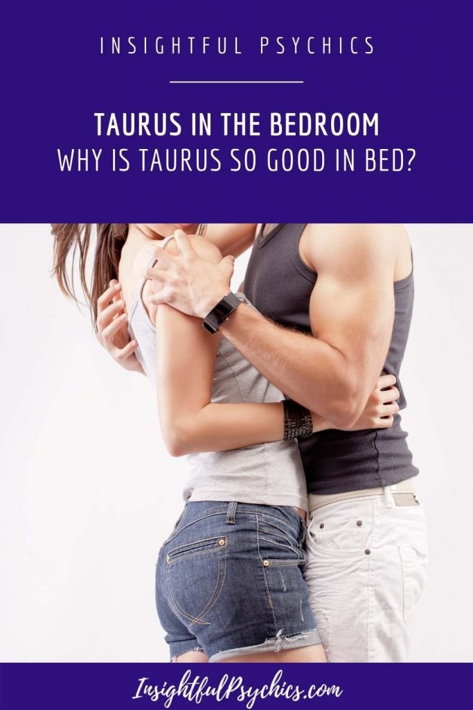 why is taurus so good in bed