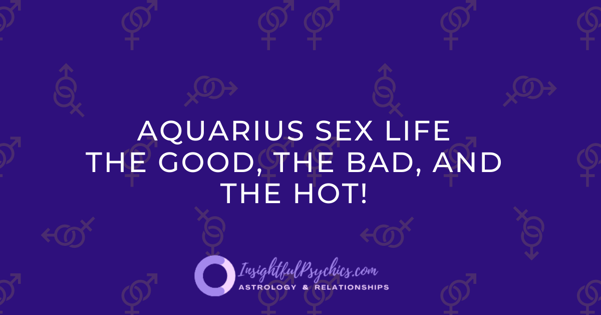 Aquarius Sex life