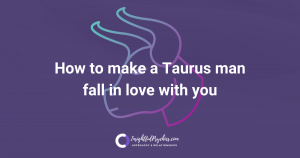 How to make a Taurus man fall in love