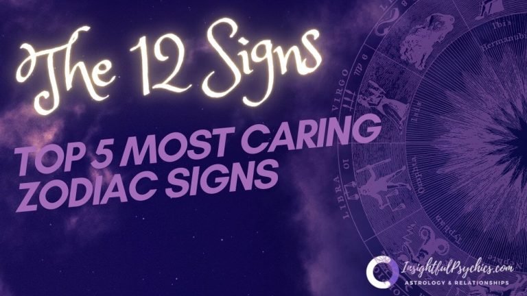 we look at the top 5 most caring zodiac signs in astrology