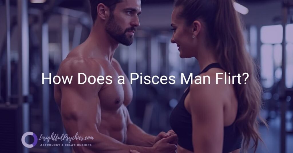 pisces man flirting at the gym with a woman.